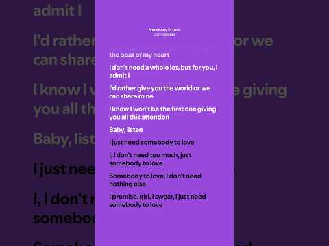 Somebody To Love - Justin Bieber (Lyrics)