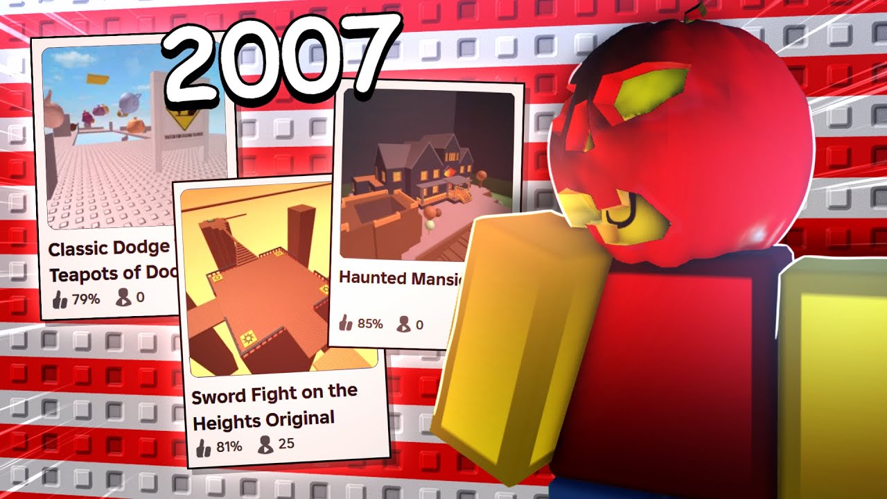 I EXPLORED THE MOST POPULAR ROBLOX GAMES OF 2007 YouTube 