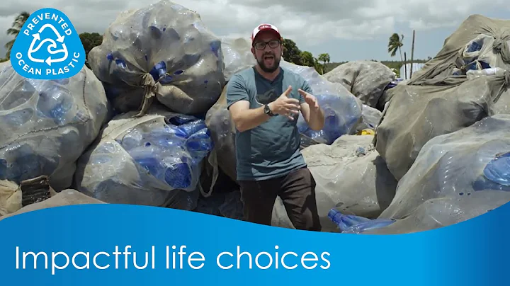 How your choices can change their lives | Prevented Ocean Plastic™