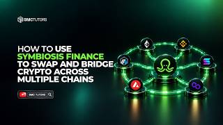 How To Use Symbiosis Finance To Swap And Bridge Crypto Across Multiple Chains