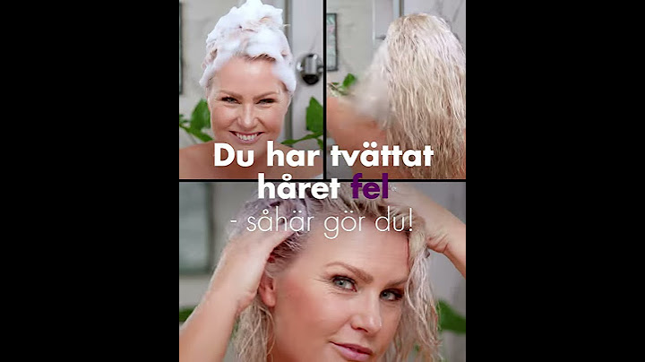 Du har tvätta håret fel – så här gör du!