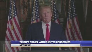 Trump's Dinner With Fuentes Condemned