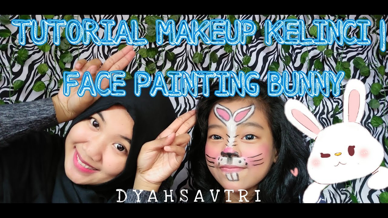TUTORIAL MAKEUP KELINCI | FACE PAINTING BUNNY | Dyahsavtri