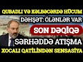 Yekun xəbərlər 24.07.2021 Xocalıda SENSASİYA - Ordu Hücuma KEÇƏCƏK