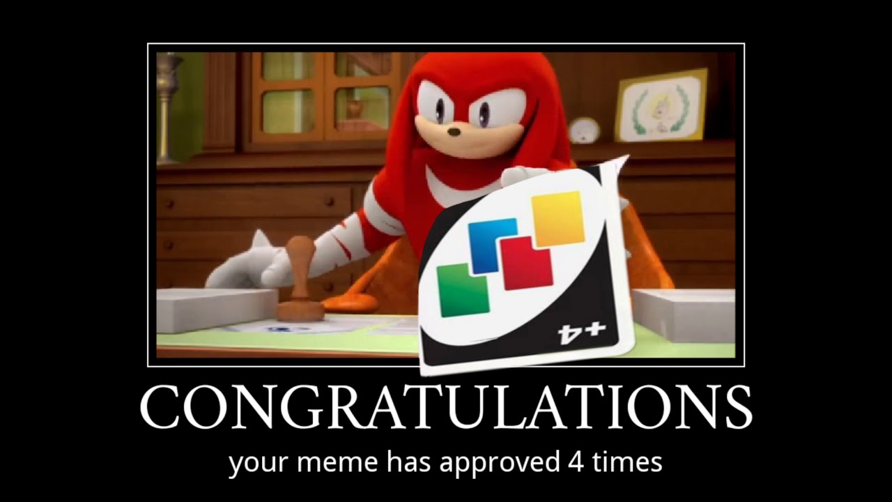 knuckles meme approved +4 uno - YouTube