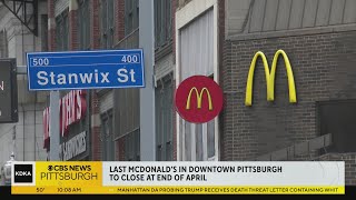 Last downtown McDonald's to close next month