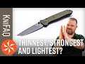 KnifeCenter FAQ #76: Lightest Strongest Knives