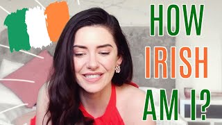 HOW IRISH AM I? (DNA results, family and wellbeing chat!)