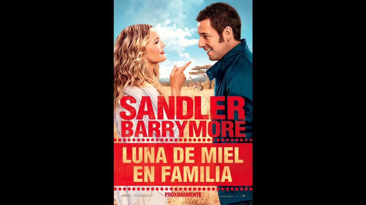 Luna De Miel En Familia Pelicula Completa En Español Youtube