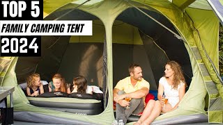 Best Family Camping Tent 2024