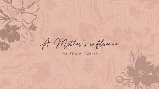 A Mother's Influence (Galatians 5:22-23) by Calvary Chapel Chino Hills 4,226 views 2 days ago 2 hours, 39 minutes