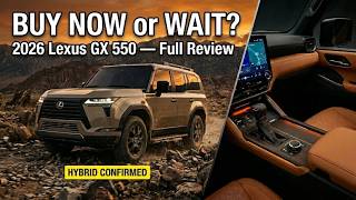 2026 Lexus GX 550: Buy Now or Wait for the Hybrid? Full Review | Price, Off-Road &amp; What's Coming
