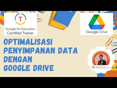 Optimalisasi Penyimpanan Data dengan Google Drive