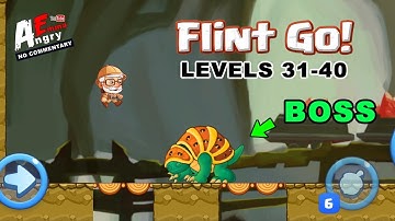Super Flint Go - Levels 31-40 + BOSS (Android Gameplay)