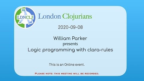 Logic programming with clara-rules - William Parker