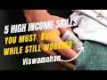 5 High Income Skills Must Build While Still Working