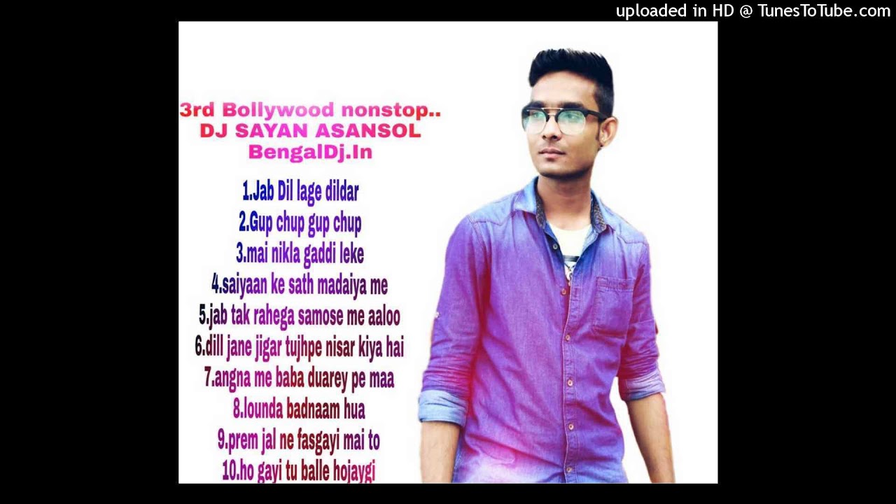 3rd Bollywood Nonstop (Matal Dance Mix) by DJ SAYAN ASANSOL