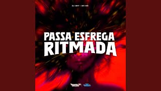 Passa Esfrega Ritmada