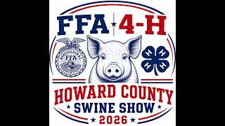 Howard County 4-H and FFA Swine show 2026