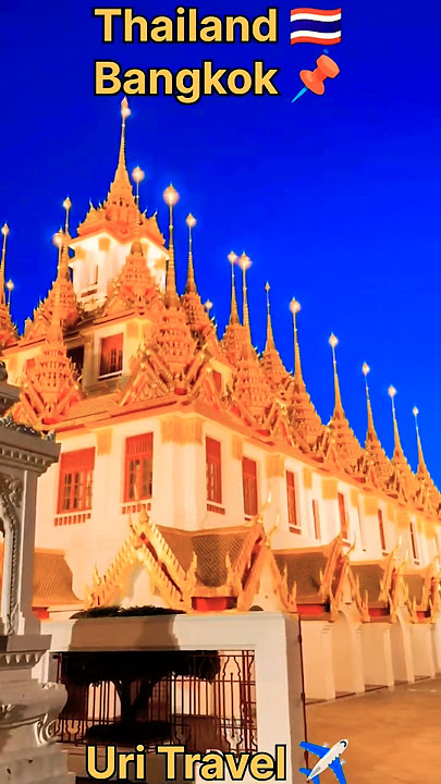 #UriTravel ✈️ | Thailand 🇹🇭 | Bangkok | Wat Ratchanatdaram Worawihan