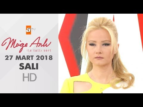 Müge Anlı ile Tatlı Sert 27 Mart 2018 | Salı