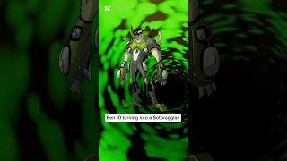 Ben 10 Turning Into A Sotoraggian
