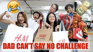 DAD CAN'T SAY NO CHALLENGE!! (DAMING GASTOS! ) | Aulie Secerio