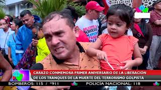 Multinoticias Carazo Conmemora Un Año De La Liberación De Los Tranques De La Muerte