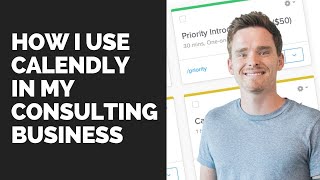 How I use Calendly in my consulting business