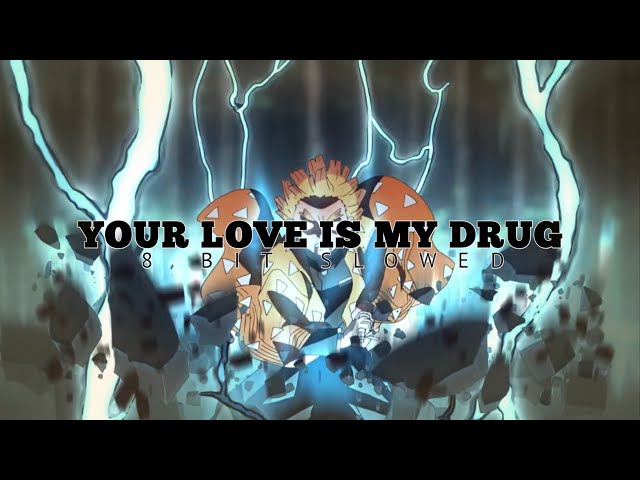 Your Love Is My Drug [8 Bit Slowed] [Bass Boosted] [1 Hour Loop] class=