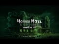 S2, E5 - HORROR MOTEL (Part 2) - (Chapitre 3)