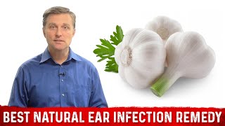 Best Natural Remedy for Ear Infection – Dr. Berg