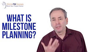What is Milestone Planning? Project Management in Under 5