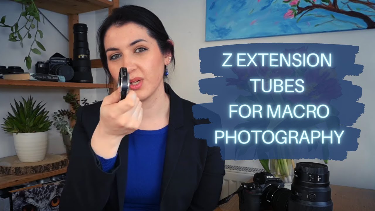 Z Extension Tubes: Turn your Nikon Z Lenses into Macro Lenses
