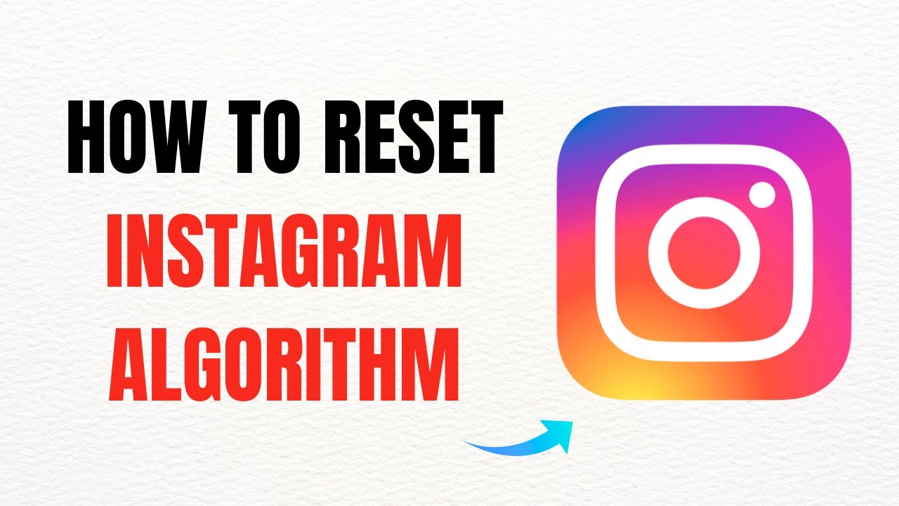 Reset Insta Algorithm How to Reset Instagram Algorithm – Full Guide - YouTube