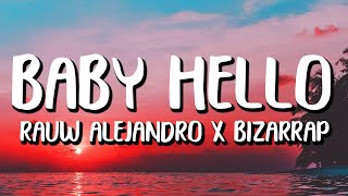 Rauw Alejandro x Bizarrap - BABY HELLO (Letra/Lyrics) Resimi