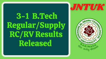 JNTUK 3-1 B.Tech Recounting/Revaluation Results||JNTUK result updates||JNTUK latest updates 2021