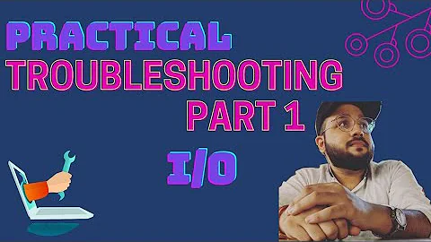 I/O Troubleshooting for SREs | Practical Troubleshooting | Chapter - 1