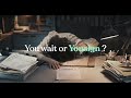 You wait or Yousign ?