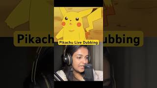 Pikachu Live Dubbing