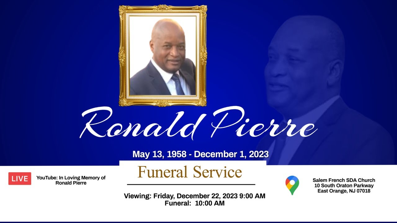 In Loving Memory of Ronald Pierre Funeral Service YouTube