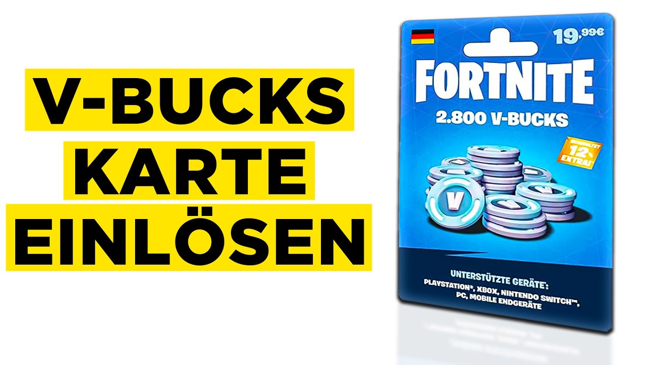 Gratis V Bucks Ohne Verifikation Und Handynummer Fortnite V Bucks Karte Einlösen (2025) - Schritt für Schritt Anleitung