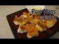 Great Tasting Poor Mans Lobster | COOK - Don't Be Lazy