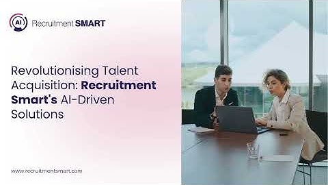 Revolutionizing Talent Acquisition with AI | Recruitment Smart
