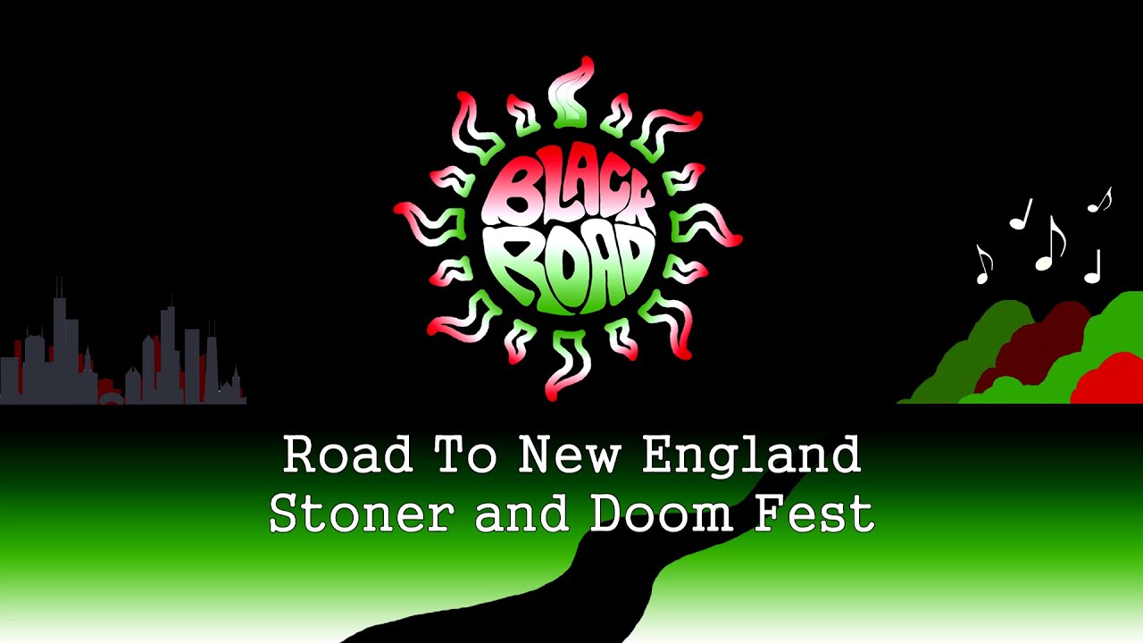 Black Road - New England Stoner and Doom Fest (OFFICIAL tour video)
