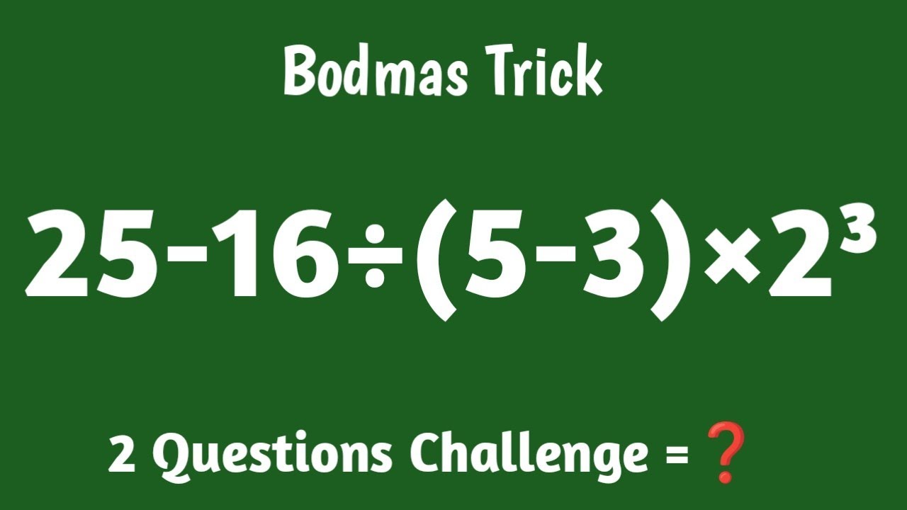 25-16÷(5-3)×2³=? | Only Genius Can Solve This 🔥 | 2 Questions Challenge | BODMAS Trick #mathproblem