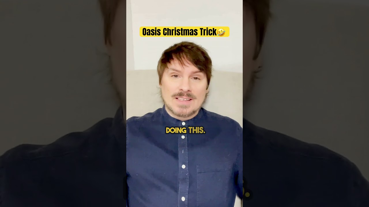 THE OASIS CHRISTMAS TRICK 🤣