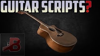 Guitar Scripts? - Rust