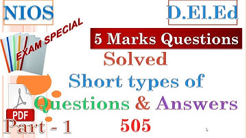 EXAM Special 5 MARKS Solved Short Types of Questions & Answers  of 505 Part-1
