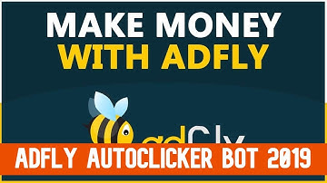 Adfly autoclicker bot 2021 | How to make money with adfly bot |